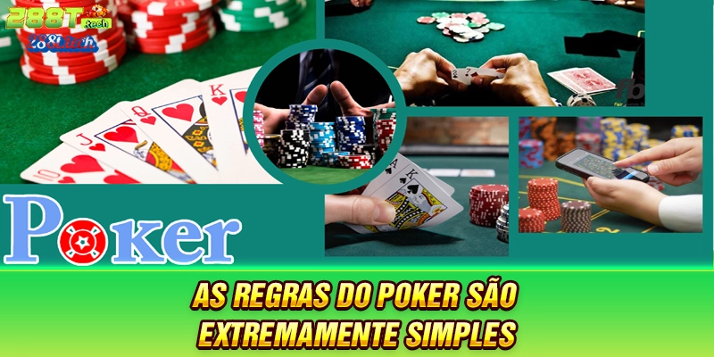 288t-as-regras-do-poker-sao-extremamente-simples