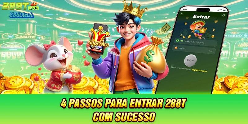 4-passos-para-entrar-288t-com-sucesso