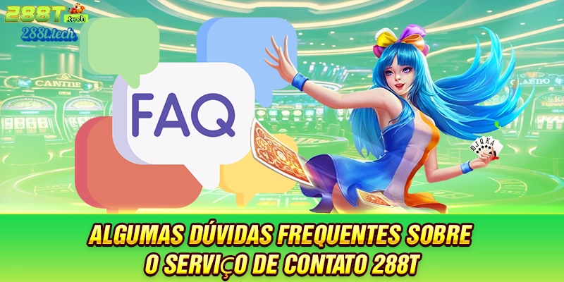 algumas-duvidas-frequentes-sobre-o-serviço-de-contato-288t