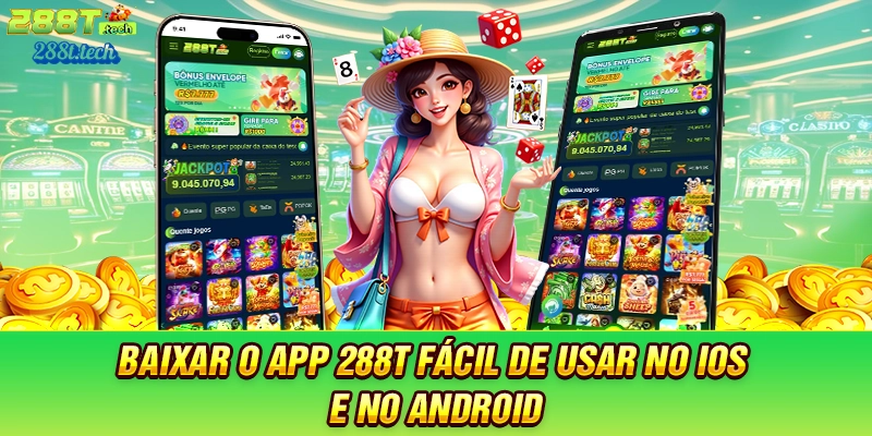 baixar-o-app-288t-facil-de-usar-no-ios-e-no-android