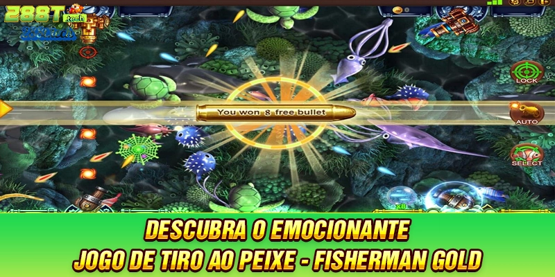 descubra-o-emocionante-jogo-de-tiro-ao-peixe-fisherman-gold-288t
