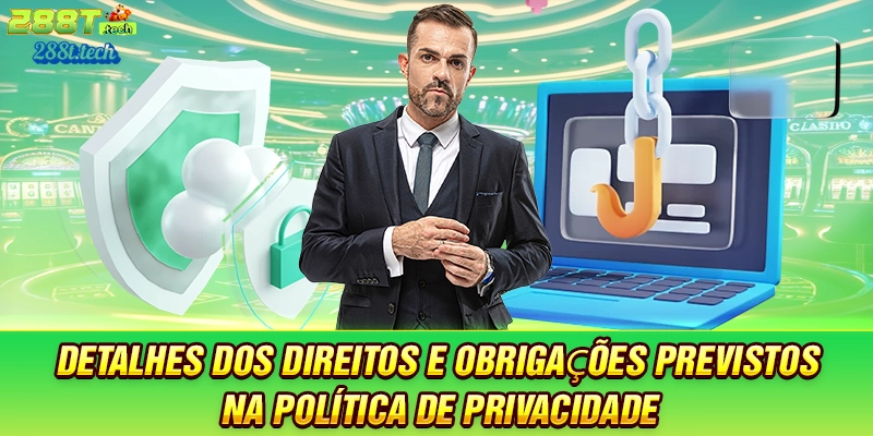 detalhes-dos-direitos-e-obrigaçoes-previstos-na-politica-de-privacidade