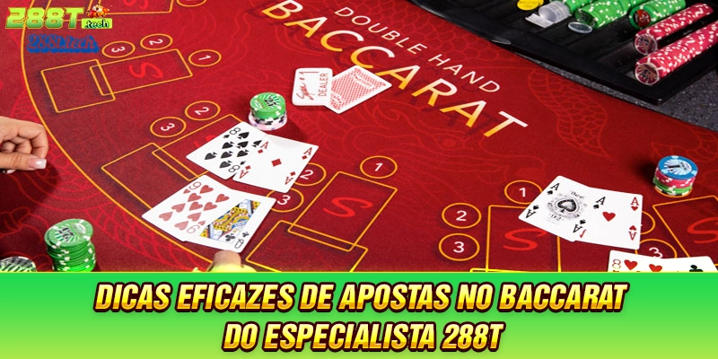 dicas-eficazes-de-apostas-no-baccarat-do-especialista-288t