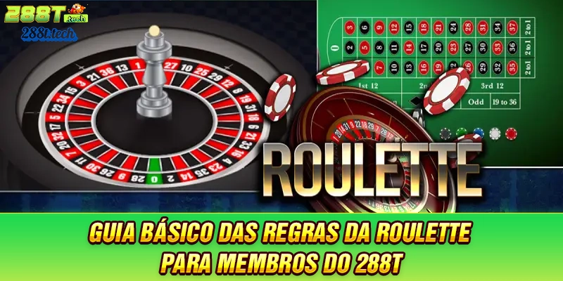 guia-basico-das-regras-da-roulette-para-membros-do-288t