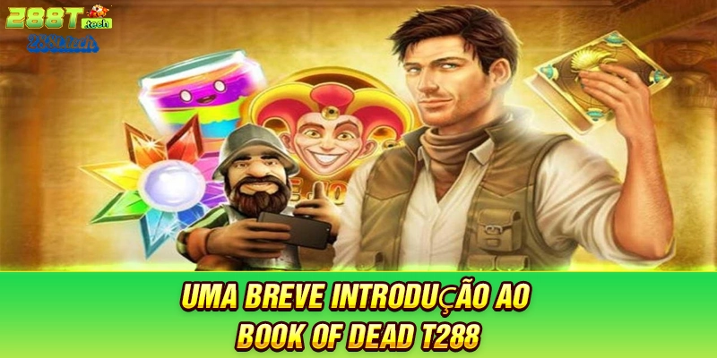 uma-breve-introduçao-ao-book-of-dead-t288